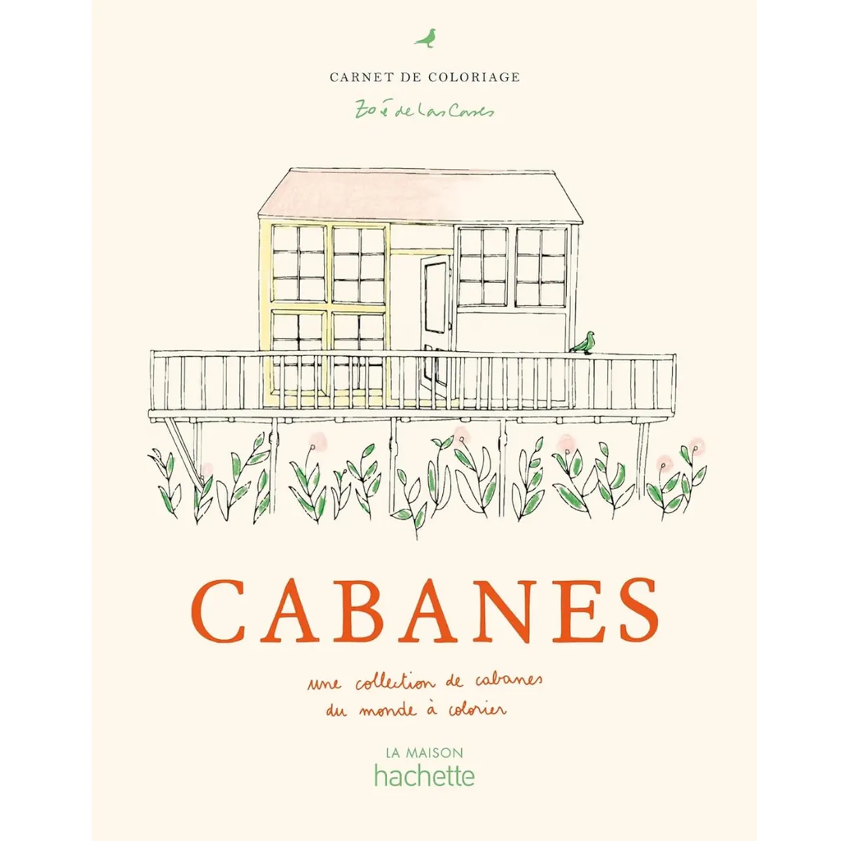 Cabanes Coloriages malebog af Zoé de Las Cases med kreative hytteillustrationer