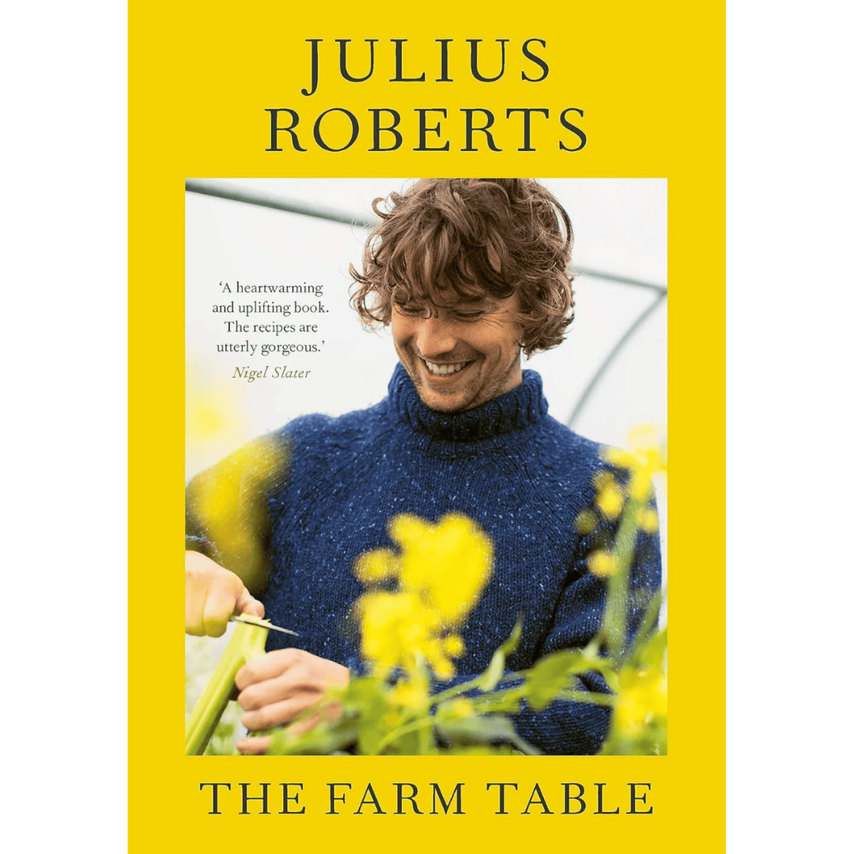Julius Roberts The Farm Table er en bog, hvor du hører om at være selvdyrkende og elske haven