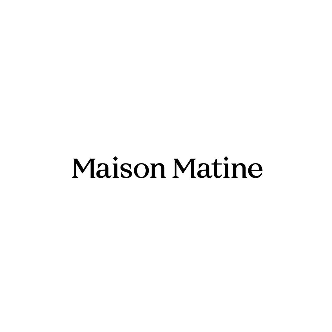 Maison Matine