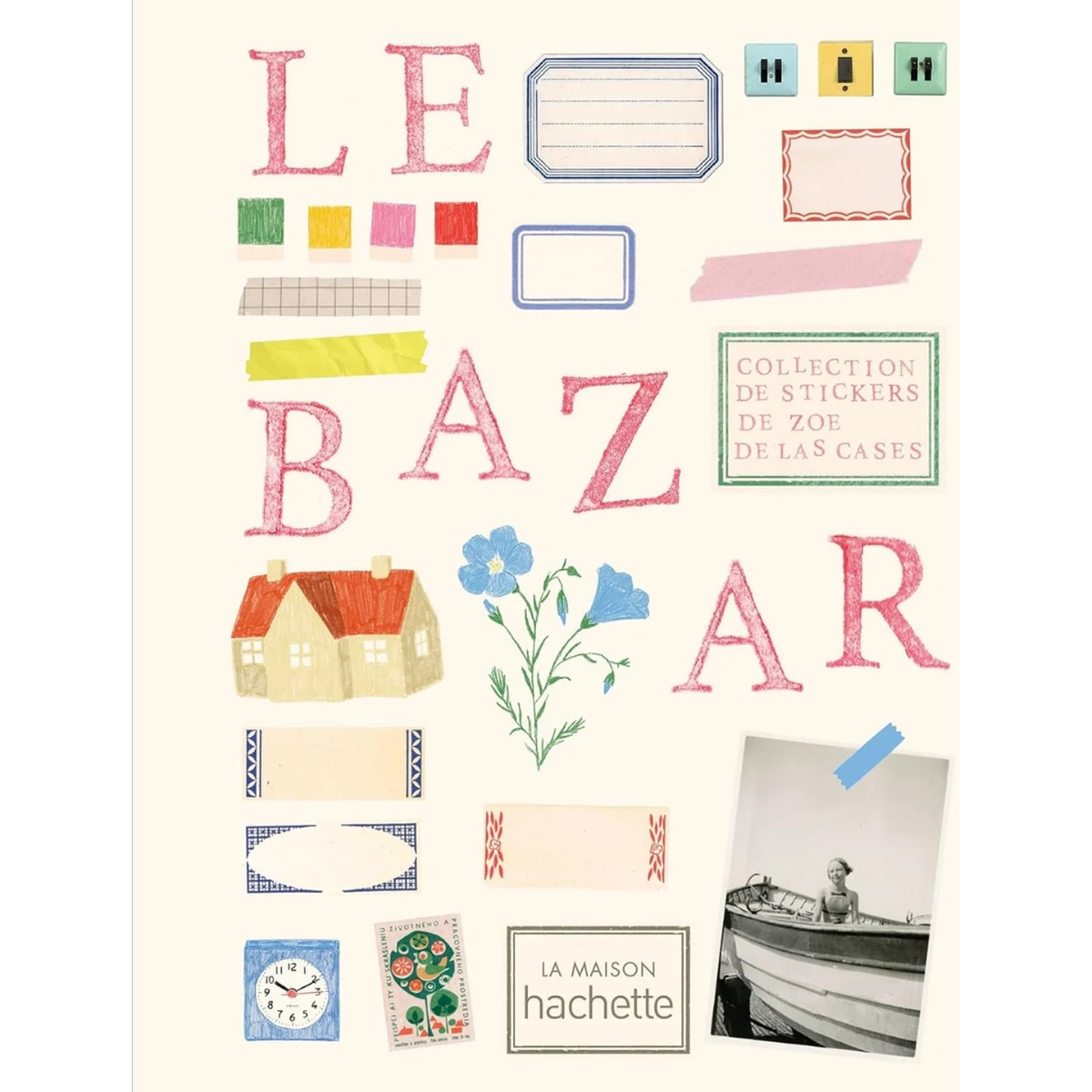 Le Bazar Stickers klistermærkebog af Zoé de Las Cases med over 1.000 stickers