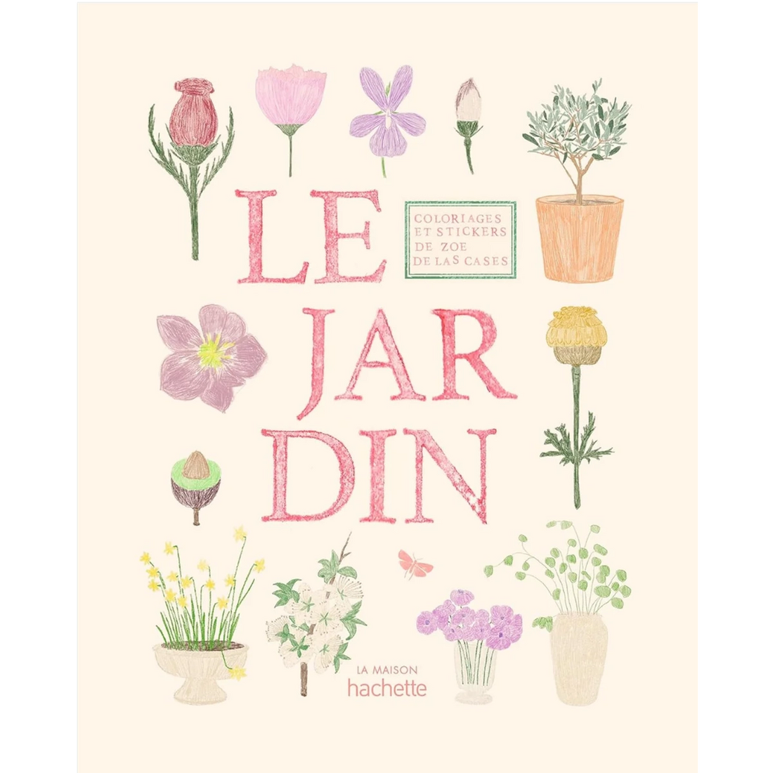 Le Jardin Coloriages et de Stickers af Zoé de Las Cases med havetema