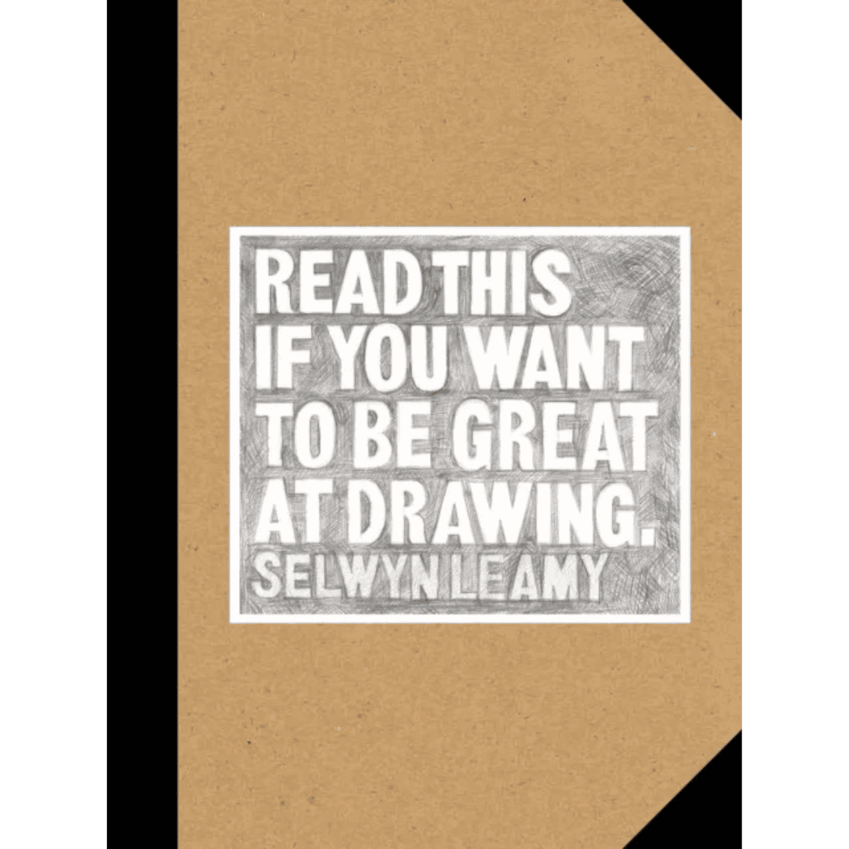 Read This if You Want to Be Great at Drawing