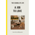 School of life - a job to love bog