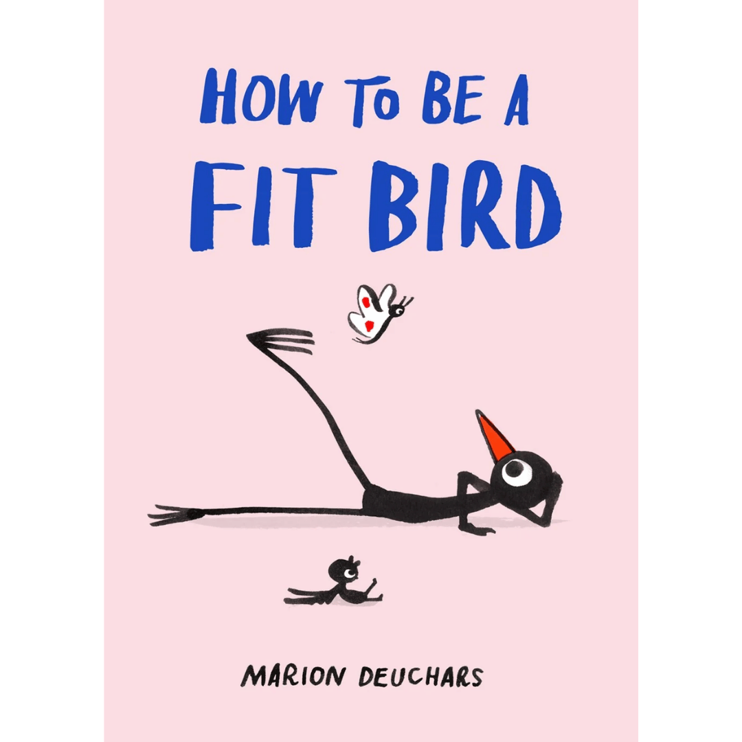 How to be a Fit Bird