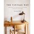 New Mags Vintage Way er en bog, der udforsker vintage‑livsstilens charme
